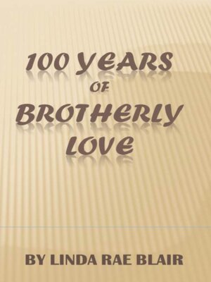 cover image of 100 Years of Brotherly Love